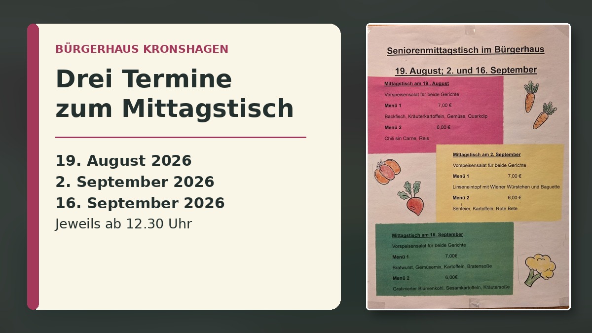 Mittagstisch: Drei Termine mit Wahlmenüs
